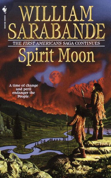Spirit Moon: The First Americans Series (First Americans Saga) cover
