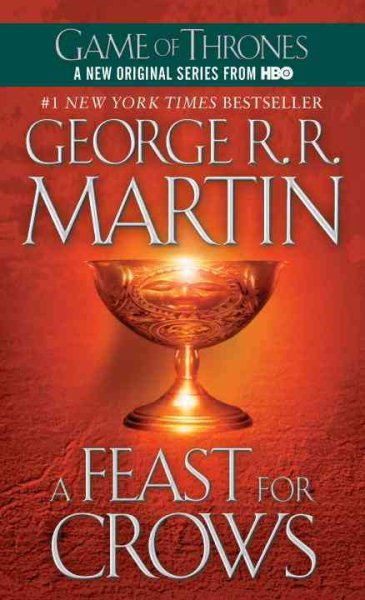 A Feast for Crows: A Song of Ice and Fire (Game of Thrones) cover