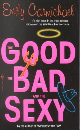 The Good, the Bad, and the Sexy cover