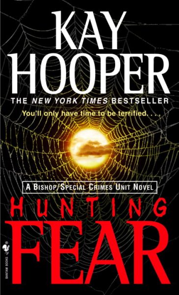 Hunting Fear: A Bishop/Special Crimes Unit Novel cover