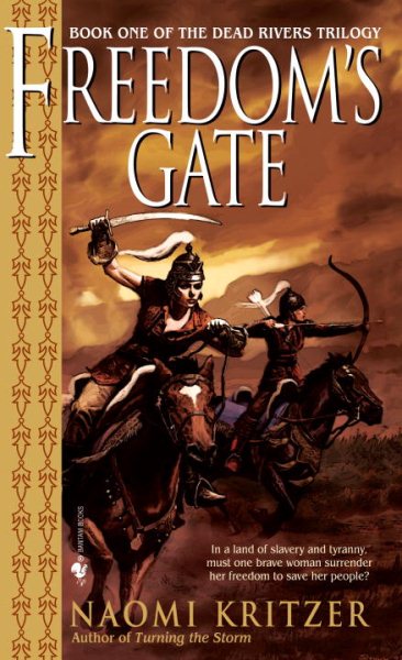 Freedom's Gate (The Dead Rivers Trilogy) cover