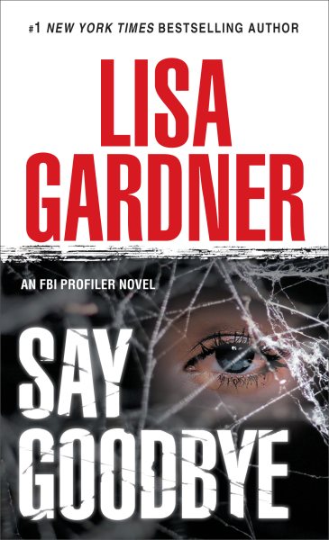 Say Goodbye: An FBI Profiler Novel cover