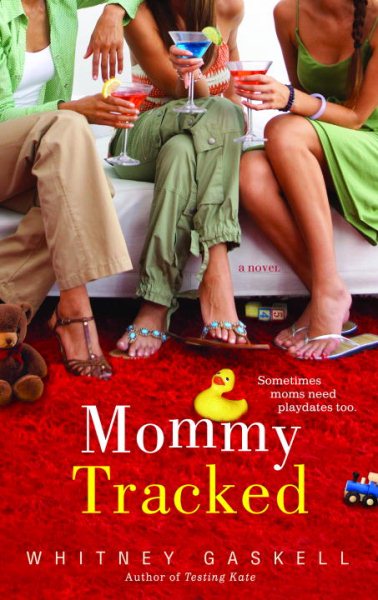Mommy Tracked: A Novel cover