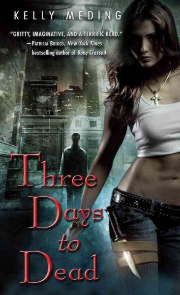 Three Days to Dead (Dreg City, Book 1) cover