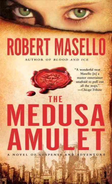 The Medusa Amulet: A Novel of Suspense and Adventure cover