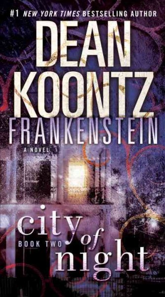 City of Night (Dean Koontz's Frankenstein, Book 2) cover