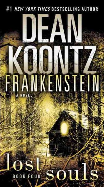 Frankenstein: Lost Souls: A Novel cover