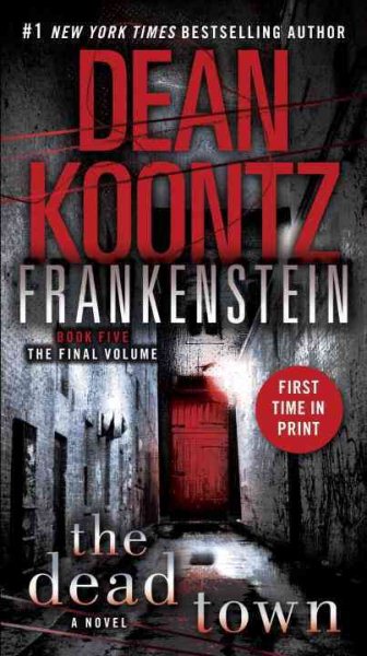 The Dead Town (Dean Koontz's Frankenstein, Book 5) cover