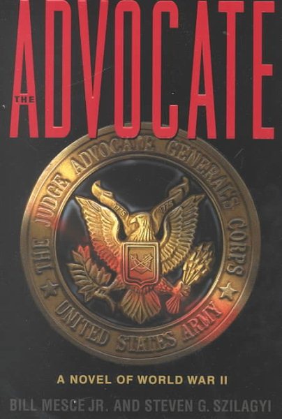 The Advocate: A Novel of World War II