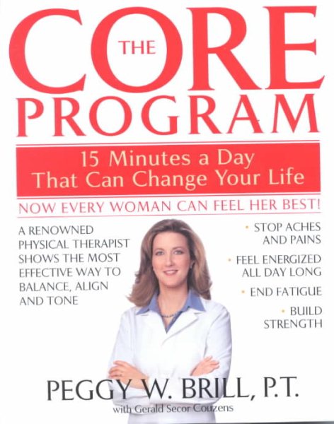 The Core Program: 15 Minutes a Day That Can Change Your Life cover