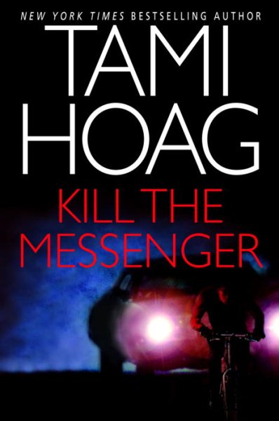 Kill the Messenger (Hoag, Tami)