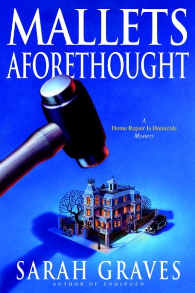 Mallets Aforethought: A Home Repair is Homicide Mystery cover