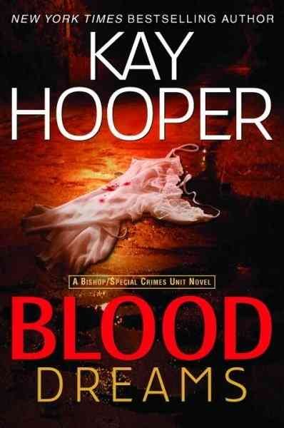 Blood Dreams (Bishop/Special Crimes Unit: Blood Trilogy) cover