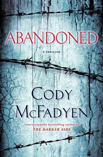 Abandoned: A Thriller cover