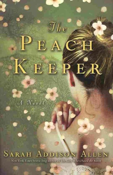 The Peach Keeper: A Novel cover
