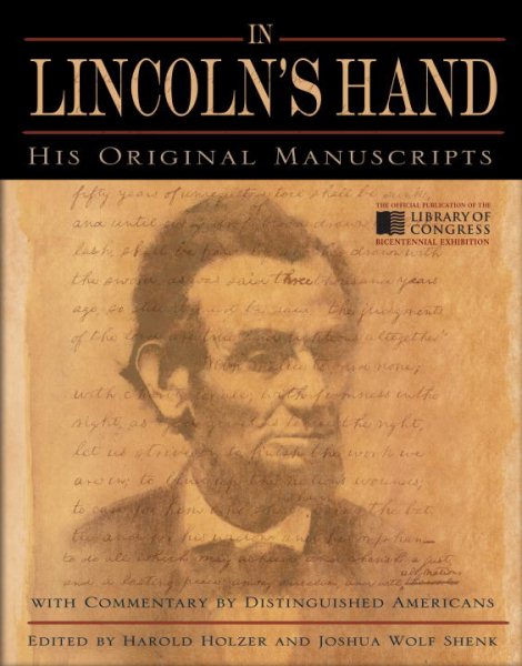 In Lincoln's Hand: His Original Manuscripts with Commentary by Distinguished Americans cover