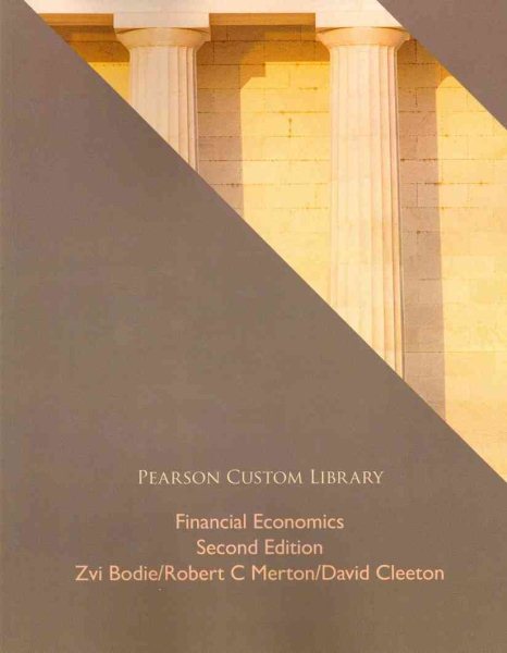 Financial Economics (2nd Edition) (Pearson Custom Library: Learning Resources) cover