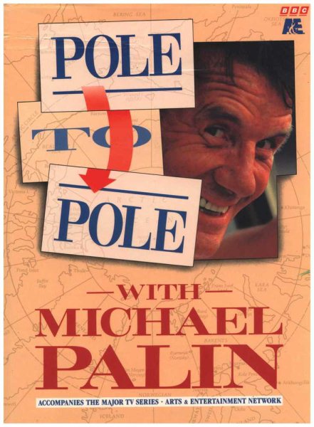Pole to Pole With Michael Palin cover