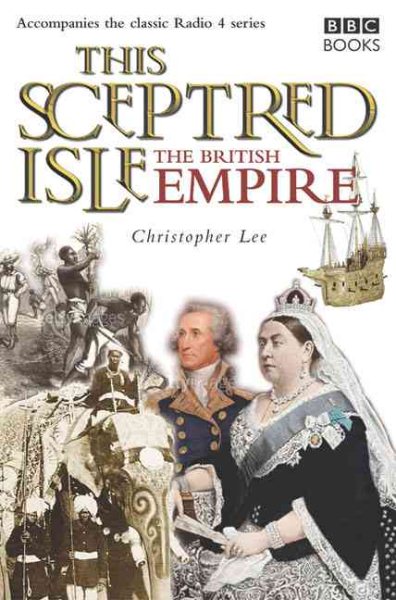 This Sceptred Isle: The British Empire cover