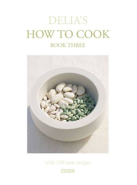 Delia's How to Cook: Book Three cover