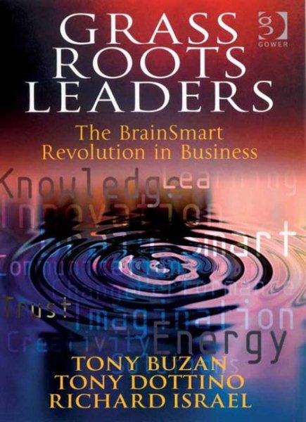 Grass Roots Leaders: The BrainSmart Revolution in Business cover