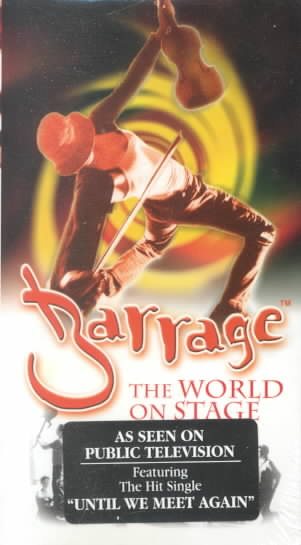 Barrage - The World on Stage [VHS] cover