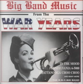 Big Band Music from the War Years cover