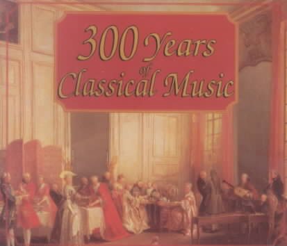 300 Years of Classical Music cover