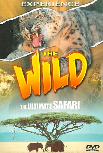 Experience the Wild: The Ultimate Safari cover