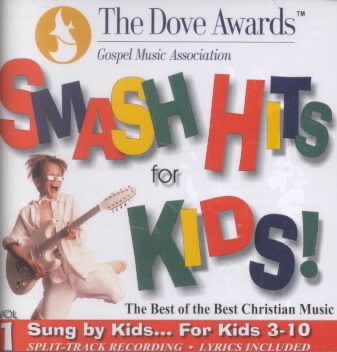 Dove Awards: Smash Hits for Kids 1 cover