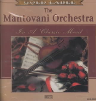 The Mantovani Orchestra: In a Classic Mood cover