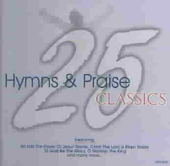 25 Hymns & Praise Classics 1 cover