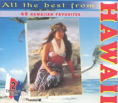 All The Best From Hawaii: 40 Hawaiian Favorites [2-CD SET] cover
