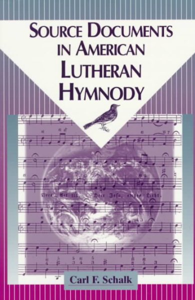 Source Documents in American Lutheran Hymnody cover
