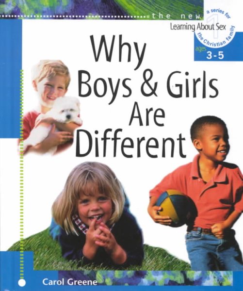 Why Boys and Girls Are Different: For Ages 3 to 5 and Parents (Learning About Sex) cover