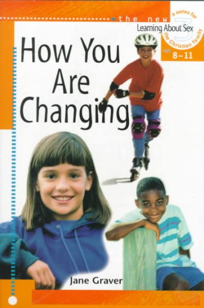 How You Are Changing: For Discussion or Individual Use (Learning About Sex) cover