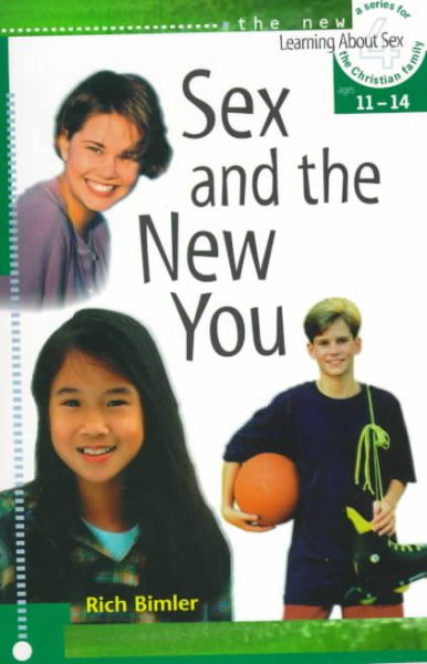 Sex and the New You - Learning About Sex cover