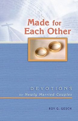 Made for Each Other: Devotions for Newly Married Couples cover
