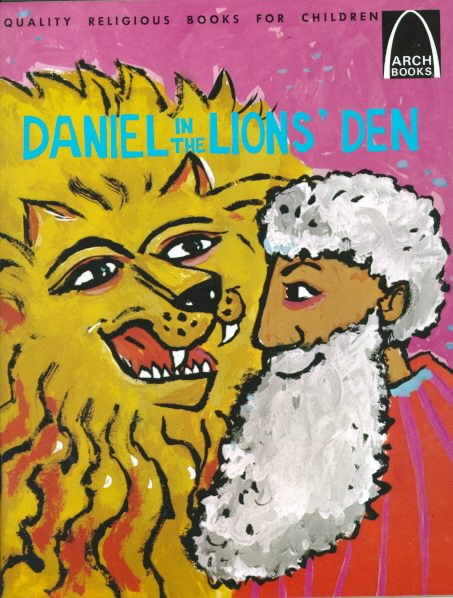 Daniel in the Lions Den:  Daniel 6 for Children cover