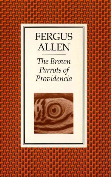 The Brown Parrots of Providencia cover