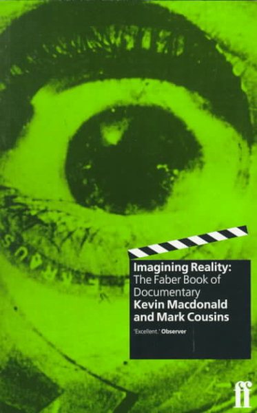 Imagining Reality: The Faber Book of Documentary cover