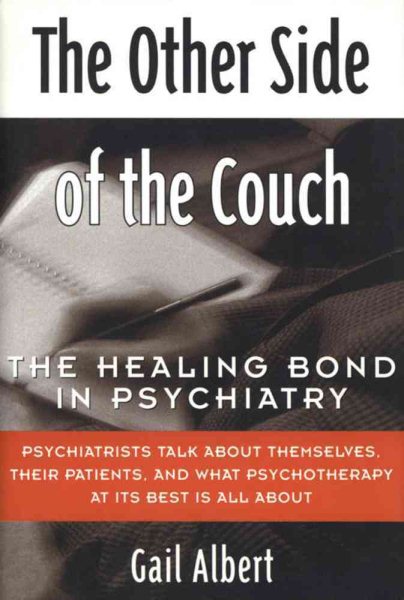 The Other Side of the Couch: The Healing Bond in Psychiatry cover