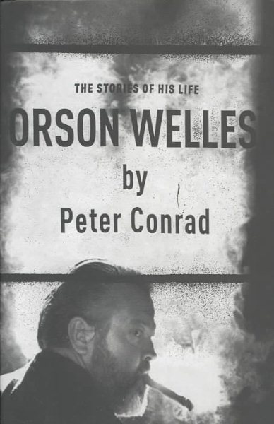 Orson Welles: The Stories of His Life