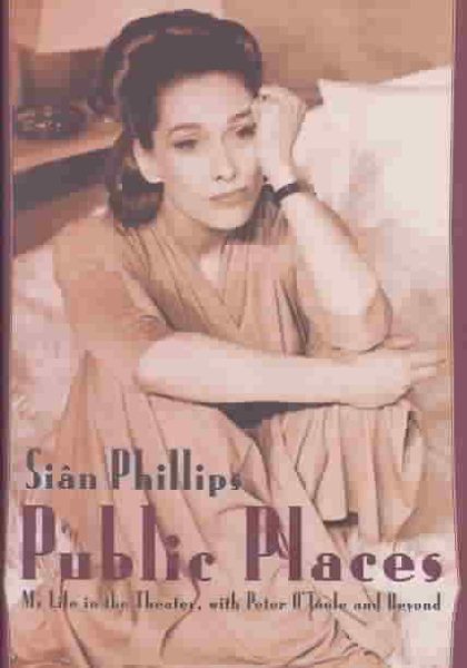 Public Places: My Life in the Theater, with Peter O'Toole and Beyond cover