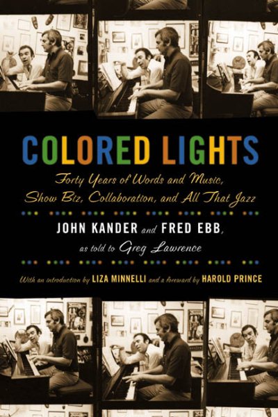 Colored Lights: Forty Years of Words and Music, Show Biz, Collaboration, and All That Jazz cover