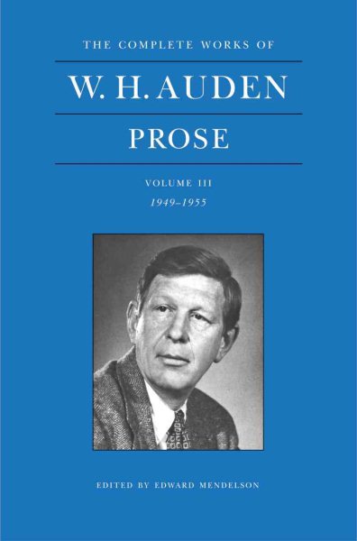 W. H. Auden Prose: 1949-1955 Vol 3 cover