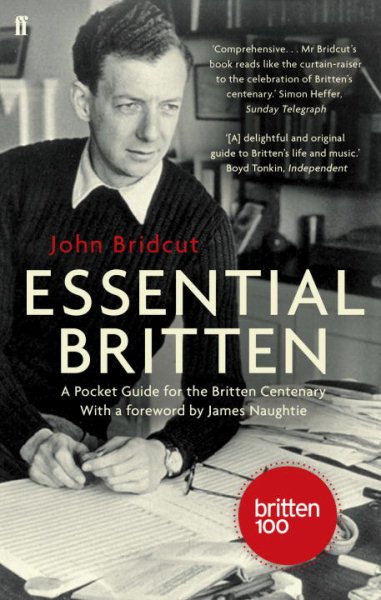 Essential Britten: a pocket guide for the Britten Centenary