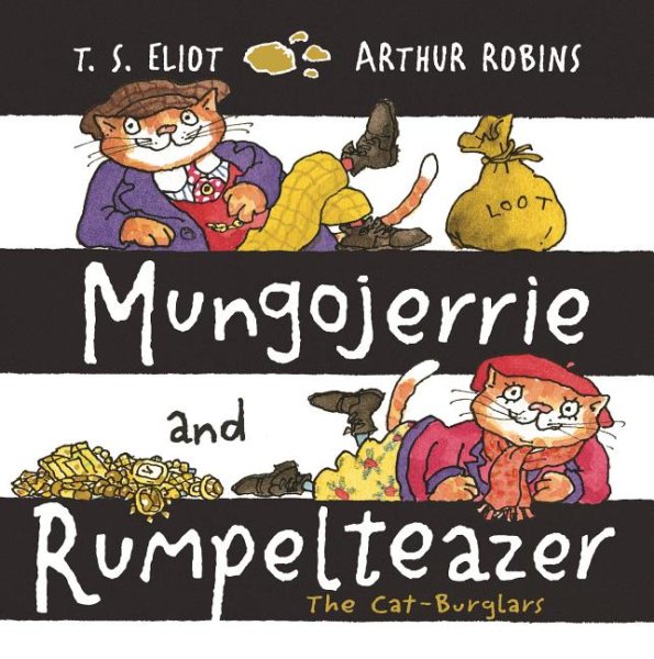 Mungojerrie and Rumpelteazer (Old Possum Picture Books) cover