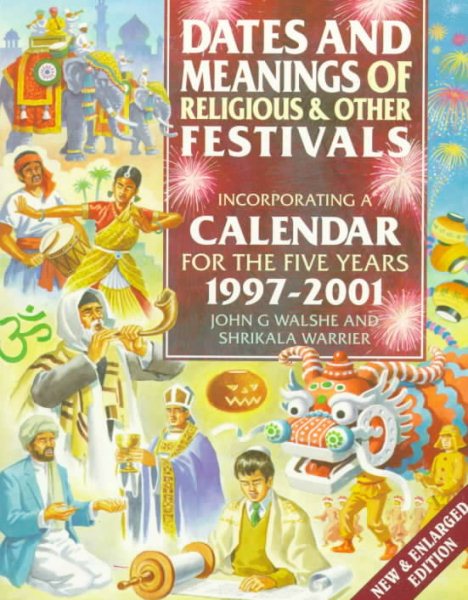 Dates and Meanings of Religious and Other Festivals: With a Calendar for 1997-2001 cover