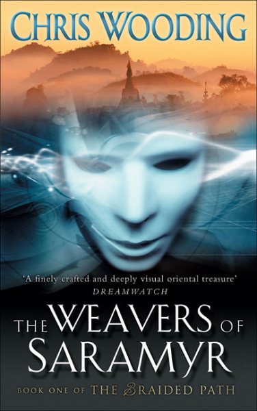 The Weavers of Saramyr (The Braided Path series) cover